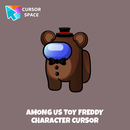 Among Us Toy Freddy Character cursor pointer cursor